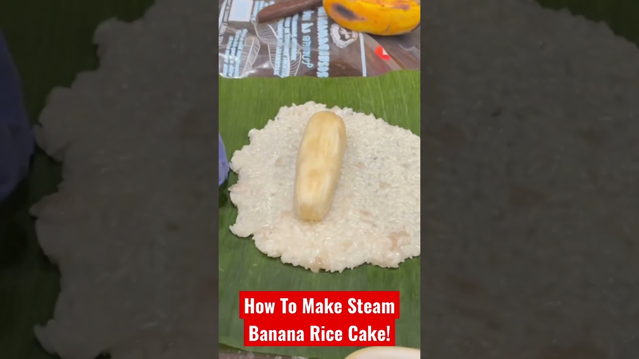 How To Make Steam Banana Rice Cake❤️❤️❤️