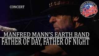 Manfred Mann's Earth Band - Father Of Day, Father Of Night (Burg Herzberg, 2005) 