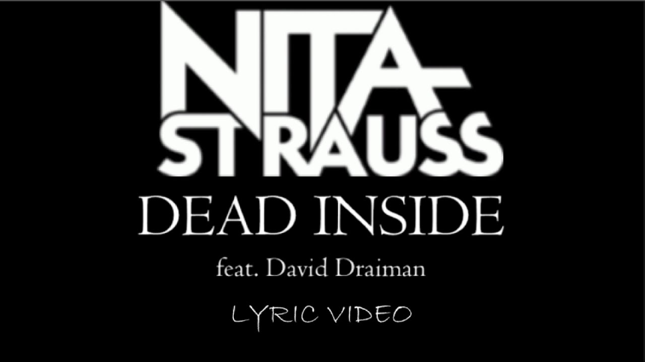 Nita Strauss - Dead Inside (feat. David Draiman) - 2021 - Lyric Video