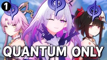 I started a QUANTUM ONLY CHALLENGE Account In Honkai Star Rail!