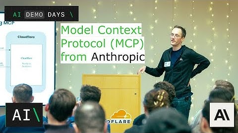 Model Context Protocol (MCP) - David Soria Parra - Anthropic - AI Demo Days 5