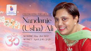 Celebrating The Life Of NANDANIE (USHA) ALI