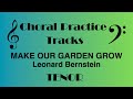 Make Our Garden Grow | TENOR Practice Track | Leonard Bernstein