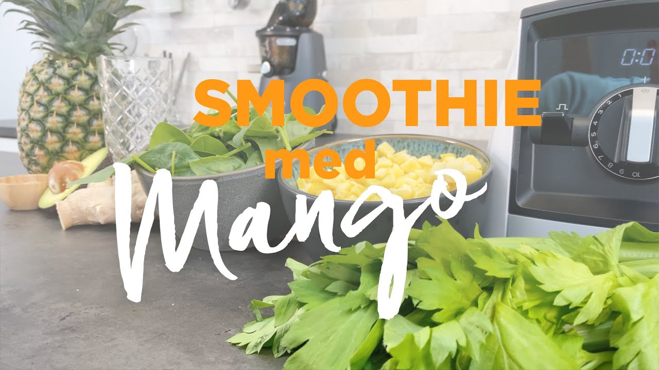 Smoothie med mango på Vitamix a2500 | Mads Bo blender en sund mangosmoothie