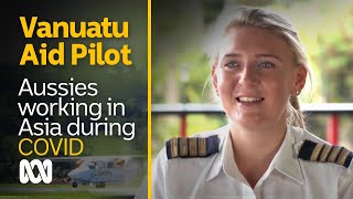 After disaster, a pilots Vanuatu adventure becomes a mission | Aussies Abroad | ABC Australia