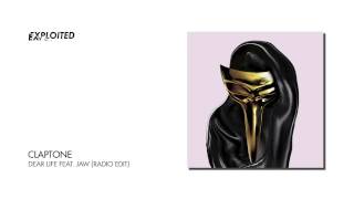 Video thumbnail of "Claptone - Dear Life feat. Jaw (Radio Edit) | Exploited"