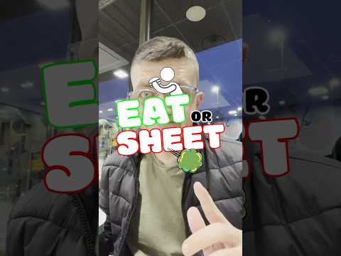 EAT OR SHEET
