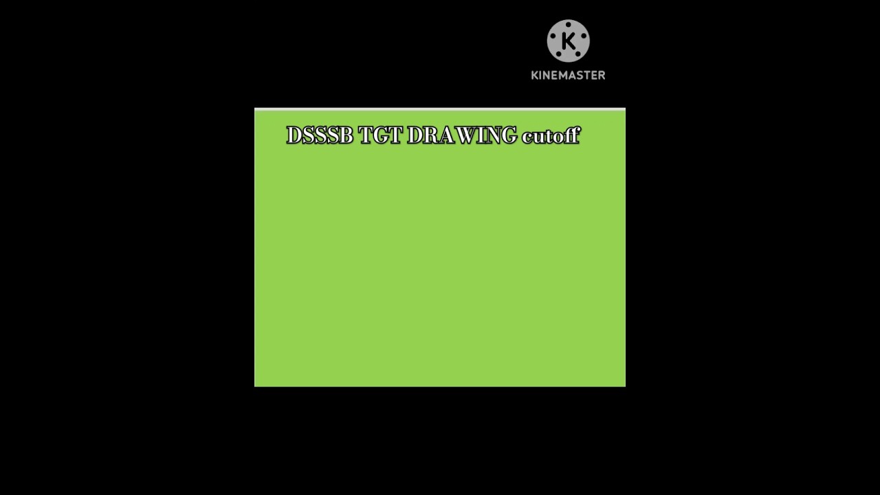 DSSSB TGT DRAWING cutoff