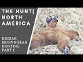 Kodiak brown bear hunting in alaska part 1  the hunt