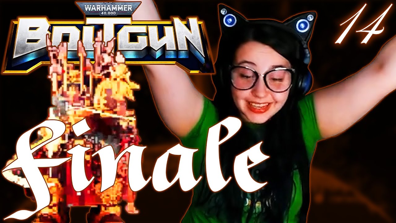 Did I Beat It?! | Alirien Plays Warhammer 40,000: Boltgun [14 - Finale]