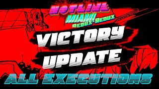 HLM: Redux-Redux | VICTORY UPDATE | All Executions