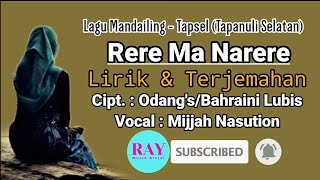Rere Ma Narere (Lirik & Terjemahan) - Mijjah Nasution _ Lagu Pernikahan Adat Mandailing Tapsel