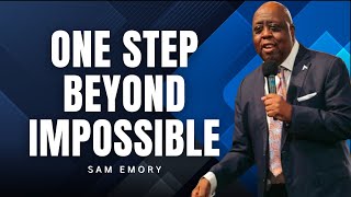 Sam Emory - ONE STEP BEYOND IMPOSSIBLE