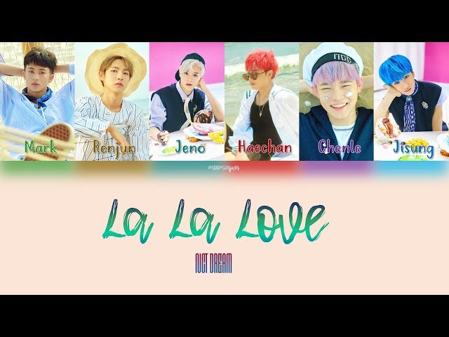 NCT Dream - La La Love | Han/Rom/Eng Color Coded Lyrics class=