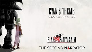 Final Fantasy VI Pixel Remaster Orchestrated - Cyan&#39;s Theme