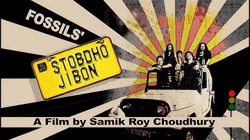 Stobdho Jibon | (Official Music Video) | Fossils 5 | Fossils