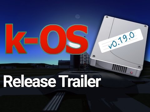 kOS 0.19.0 Release Trailer