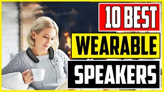 10 Best Wearable Speaker 2023 Top Wireless Neckband Speakers Review