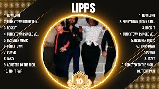 Lipps Greatest Hits Full Album ▶️ Full Album ▶️ Top 10 Hits of All Time