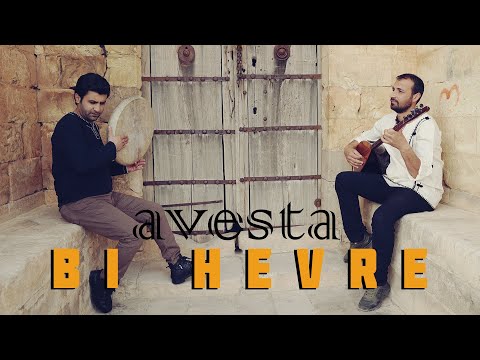 Avesta - Bi Hevre (Official Video)