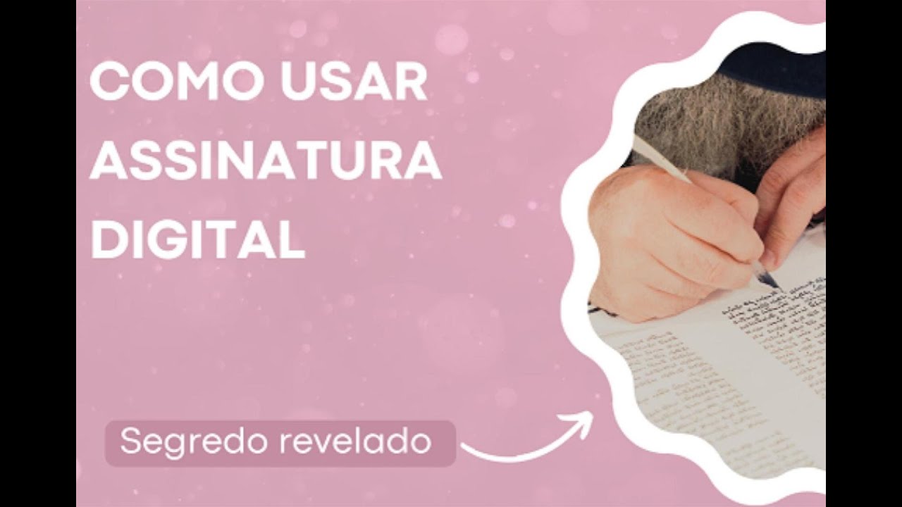 Passo à passo de como criar assinatura digital e impulsione os seus ...