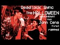 Deadlock Sync | The Halloween SmackDown! That John Cena First Rapped (Smackdown! October 31, 2002)