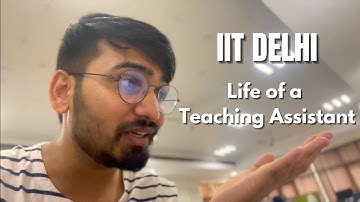Life of a Teaching Assistant at IIT Delhi | Life after Gate Exam