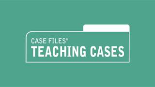 Case Files: Teaching Cases