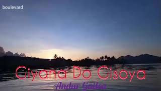 Giyana Do Gisoya ~ Andar Gailea
