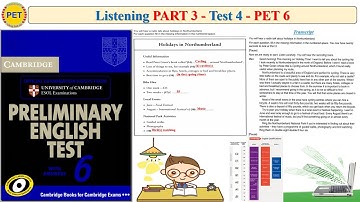 PET 6 Listening Part 3 Test 4 (Transcript + Key)