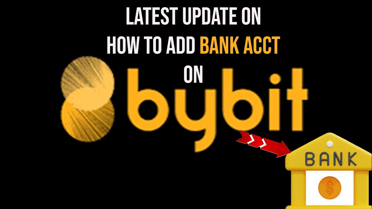 easy way to add your bank account on bybit, for smoothly transactions ...