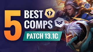 5 BEST Comps Patch 13.1c TFT Set 8 | Teamfight Tactics Guide