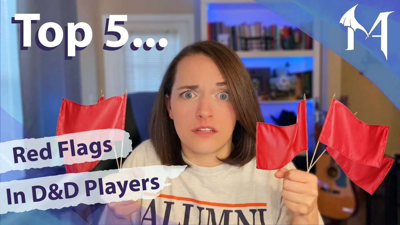 Top 5 Red Flags in D&D Players