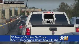Texas Sheriff Concerned About Truck With Anti-Trump Message