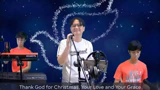 2020 Thank God For Christmas (Robin Choo) - Robin&Sons Live!