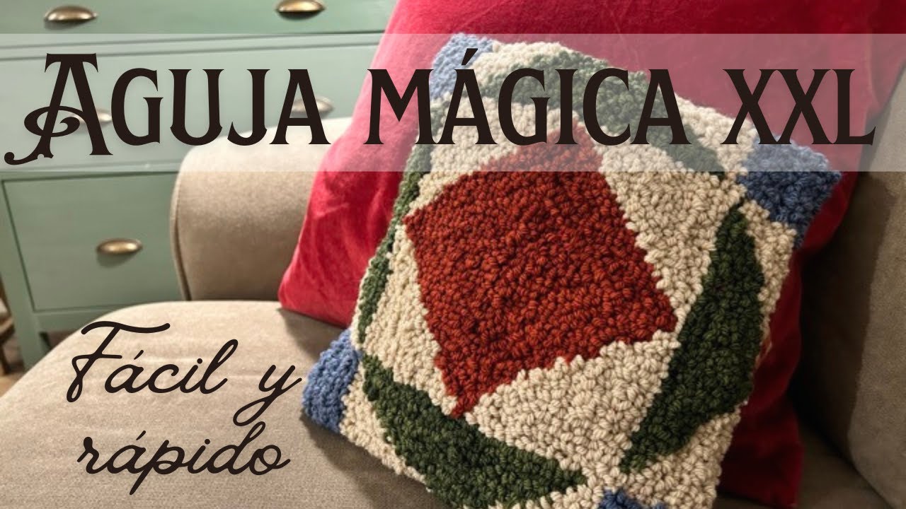 Aguja mágica o Punch Needle XXL: Haz un Cojín con Lana Paso a Paso ✨