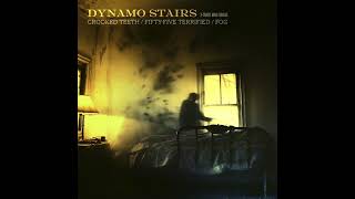 Dynamo Stairs - Crooked Teeth (3-Track Maxi Single)