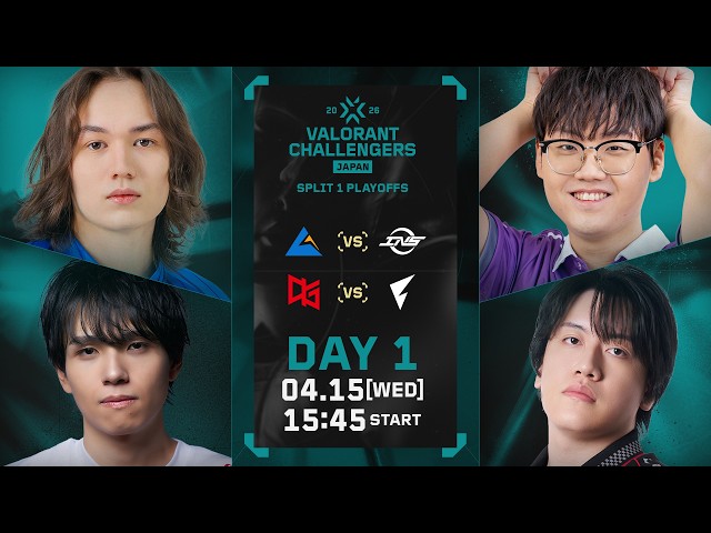 VALORANT Challengers Japan 2026 Split 1 Playoffs Day 1