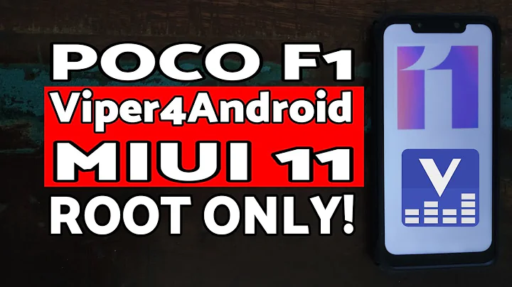 Poco F1 | Install Viper4Android Sound Mod | Miui 11 | Root Only