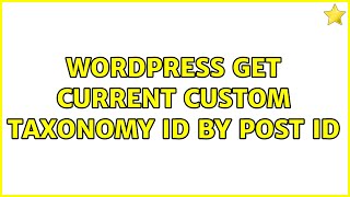 Wordpress: Get Current Custom Taxonomy ID by Post ID