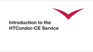 Introduction to the HTCondor-CE Service