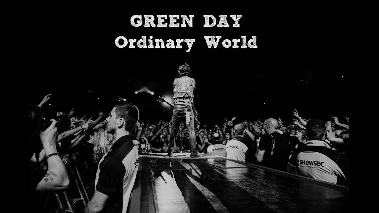 Green Day   Ordinary World lyrics