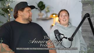 Why It’s Actually Not That Serious: 13 Years of Marriage with Kala & Kaitlyn Friel