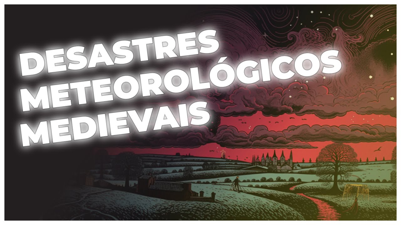 Desastres Meteorológicos na Bretanha Medieval