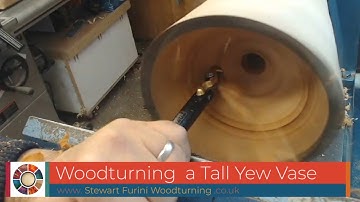 Woodturning a Tall Yew Vase