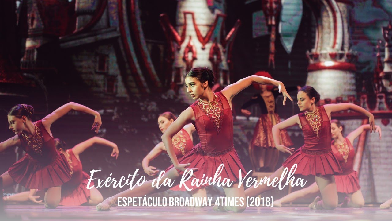 Exército da Rainha Vermelha | Ballet juvenil | Espetáculo Broadway 4Times