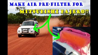 Prevent a dust-clogged air filter on your Mitsubishi Pajero with this simple pre-filter!