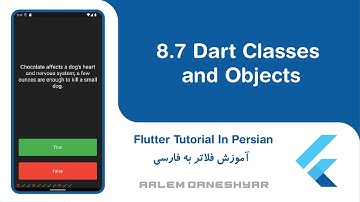 8.7 Quiz | Dart Classes and Objects | کلاس ها و آبجکت های دارت