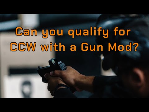 Can you qualify for CCW with a gun mod?