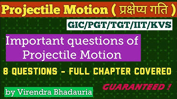 Projectile Motion (प्रक्षेप्य गति) | UP PGT TGT/GIC Important questions projectile motion | Dynamics